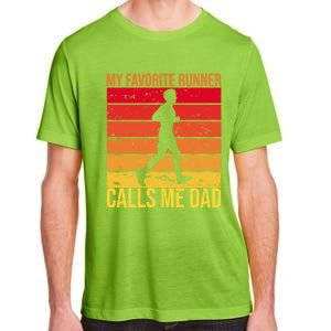 My Favorite Runner Calls Me Dad Running FatherS Day Gift Adult ChromaSoft Performance T-Shirt