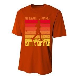 My Favorite Runner Calls Me Dad Running FatherS Day Gift Performance Sprint T-Shirt