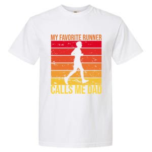 My Favorite Runner Calls Me Dad Running FatherS Day Gift Garment-Dyed Heavyweight T-Shirt