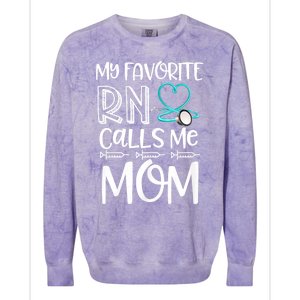 My Favorite Rn Calls Me Mom Nurse Gift From Daughter Colorblast Crewneck Sweatshirt