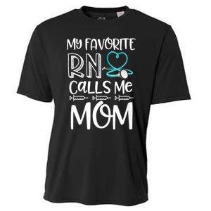 My Favorite Rn Calls Me Mom Nurse Gift From Daughter Cooling Performance Crew T-Shirt