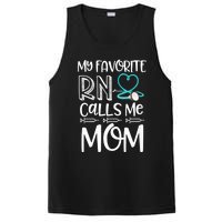 My Favorite Rn Calls Me Mom Nurse Gift From Daughter PosiCharge Competitor Tank