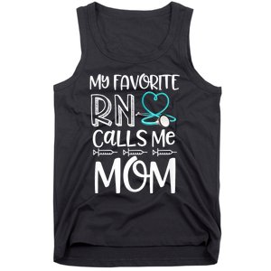 My Favorite Rn Calls Me Mom Nurse Gift From Daughter Tank Top