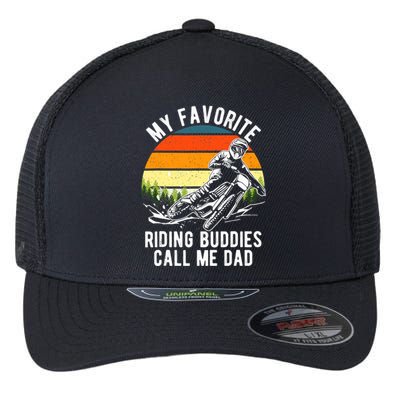 My Favorite Riding Buddies Call Me Dad Proud Of Father Flexfit Unipanel Trucker Cap