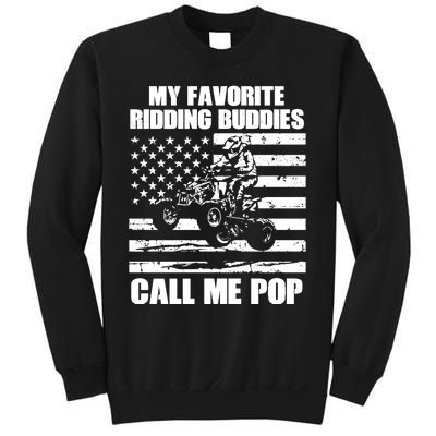 My Favorite Riding Buddies Call Me Pop ATV Rider Family Long Sleeve Sweatshirt