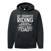 My Favourite Riding Buddy calls me Dad Downhill cycle Ride Performance Fleece Hoodie