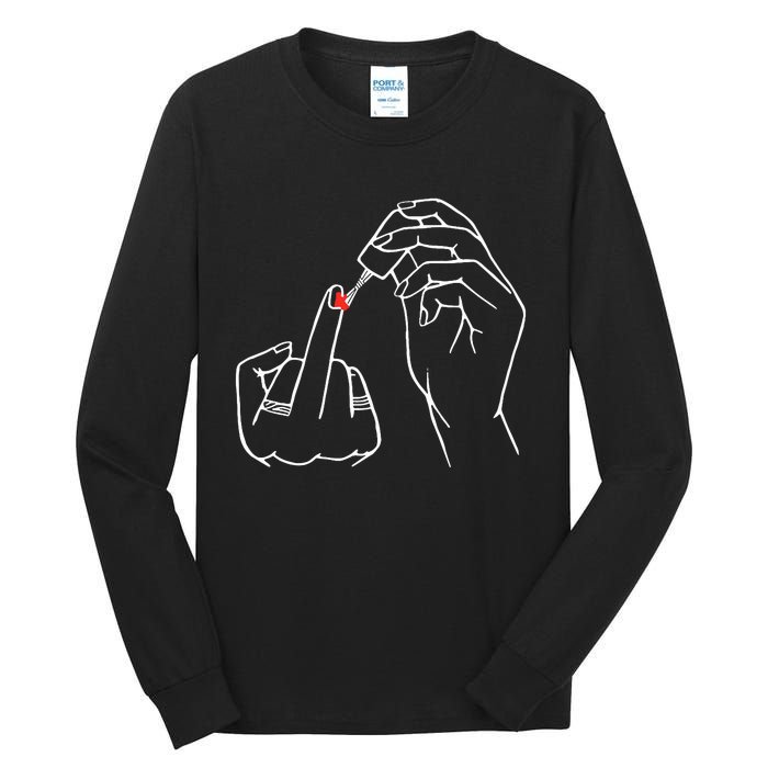 Middle Finger Red Nail Polish Tall Long Sleeve T-Shirt