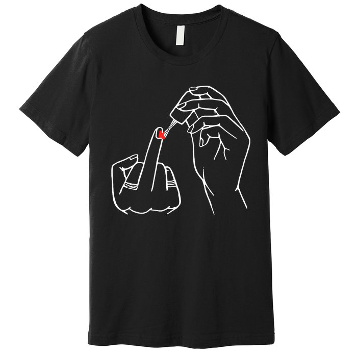 Middle Finger Red Nail Polish Premium T-Shirt