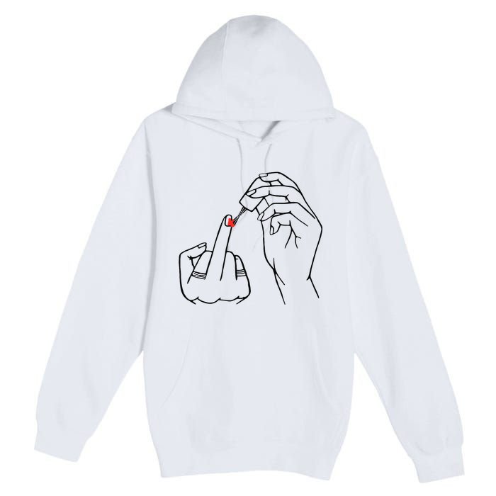 Middle Finger Red Nail Polish Premium Pullover Hoodie