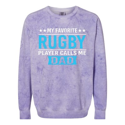 My Favorite Rugby Player Calls Me Dad Rugby Dad Gift Colorblast Crewneck Sweatshirt