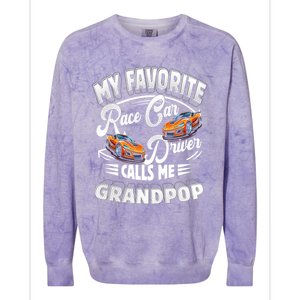 My Favorite Race Car Driver Calls Me Grandpop Grandpa Gift Colorblast Crewneck Sweatshirt