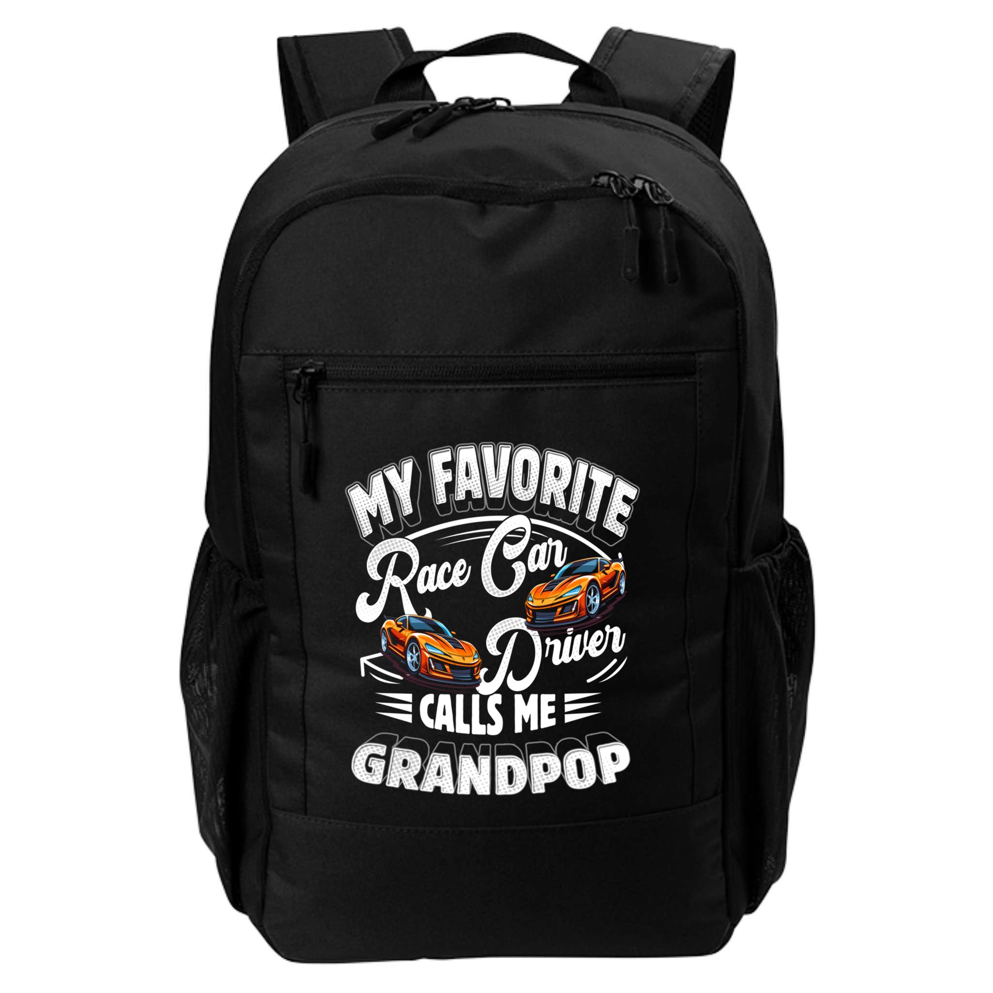 My Favorite Race Car Driver Calls Me Grandpop Grandpa Gift Backpack