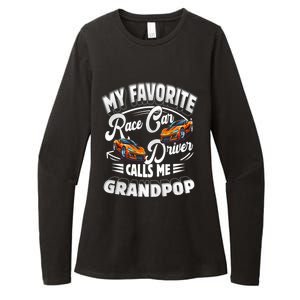 My Favorite Race Car Driver Calls Me Grandpop Grandpa Gift Womens CVC Long Sleeve Shirt