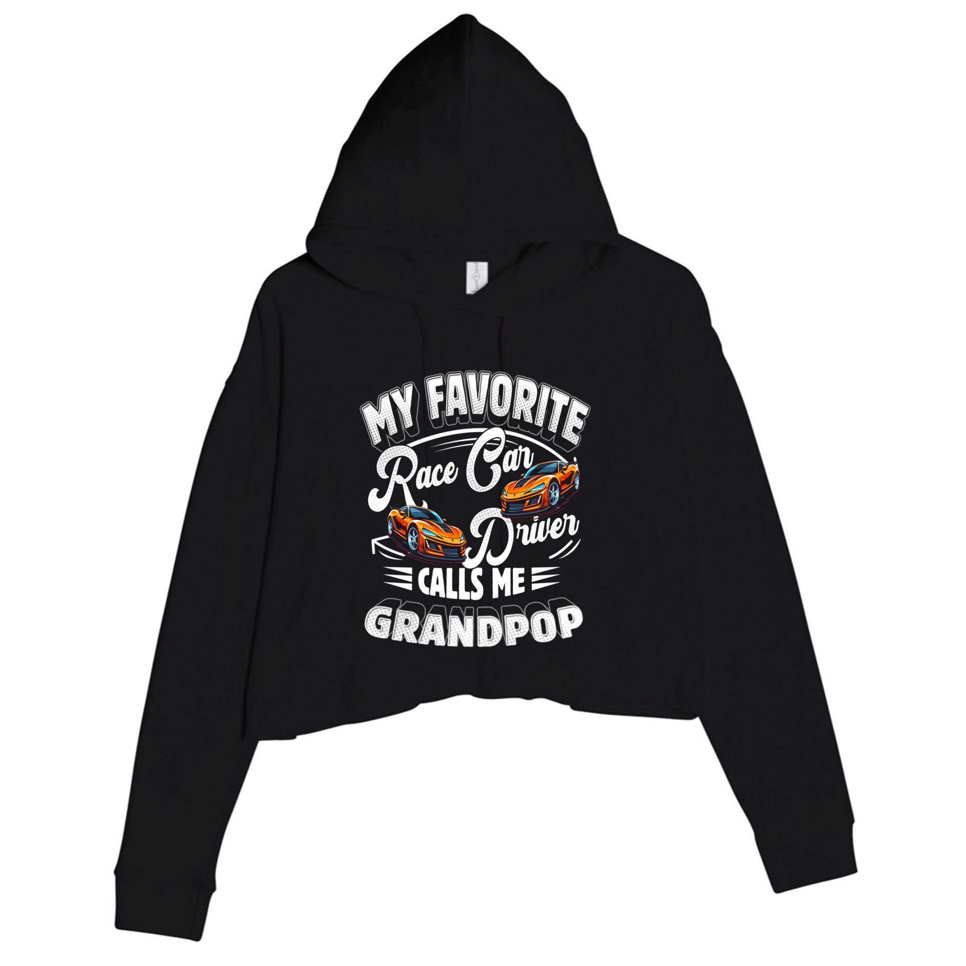 My Favorite Race Car Driver Calls Me Grandpop Grandpa Gift Crop Fleece Hoodie