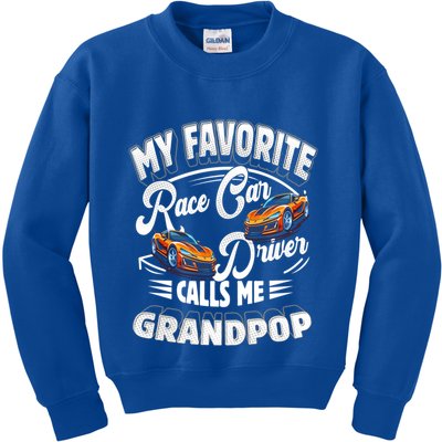 My Favorite Race Car Driver Calls Me Grandpop Grandpa Gift Kids Sweatshirt