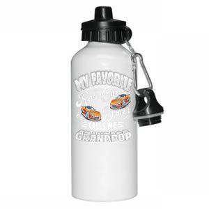 My Favorite Race Car Driver Calls Me Grandpop Grandpa Gift Aluminum Water Bottle