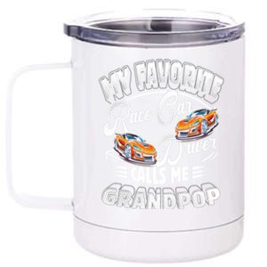 My Favorite Race Car Driver Calls Me Grandpop Grandpa Gift 12 oz Stainless Steel Tumbler Cup