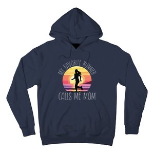 My Favorite Runner Calls Me Mom Hoodie