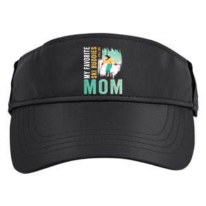 My Favorite Ski Buddies Call Me Mom Skiing For Ski Lovers Gift Adult Drive Performance Visor