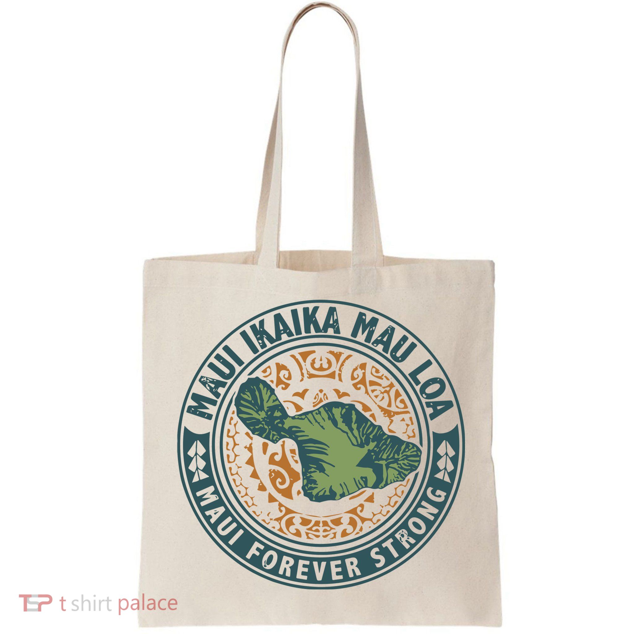 Maui Forever Strong Bag