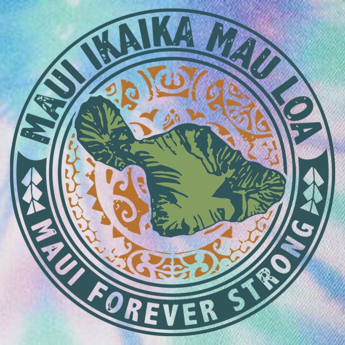 Maui Forever Strong Legacy Tie Dye Trucker Hat