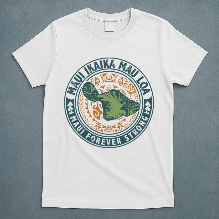 Maui Forever Strong T-Shirt