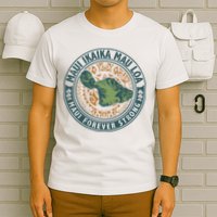 Maui Forever Strong T-Shirt