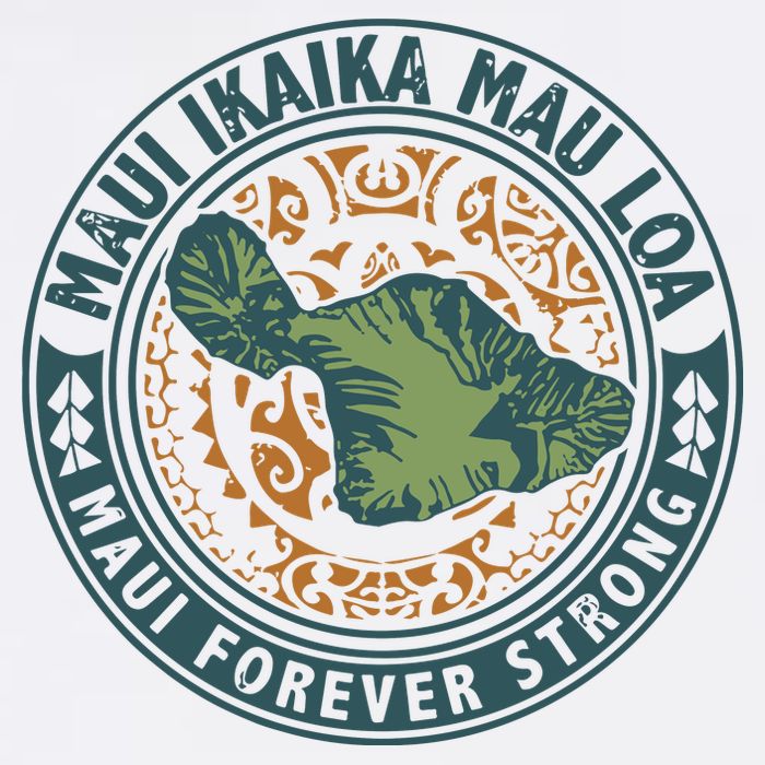 Maui Forever Strong T-Shirt