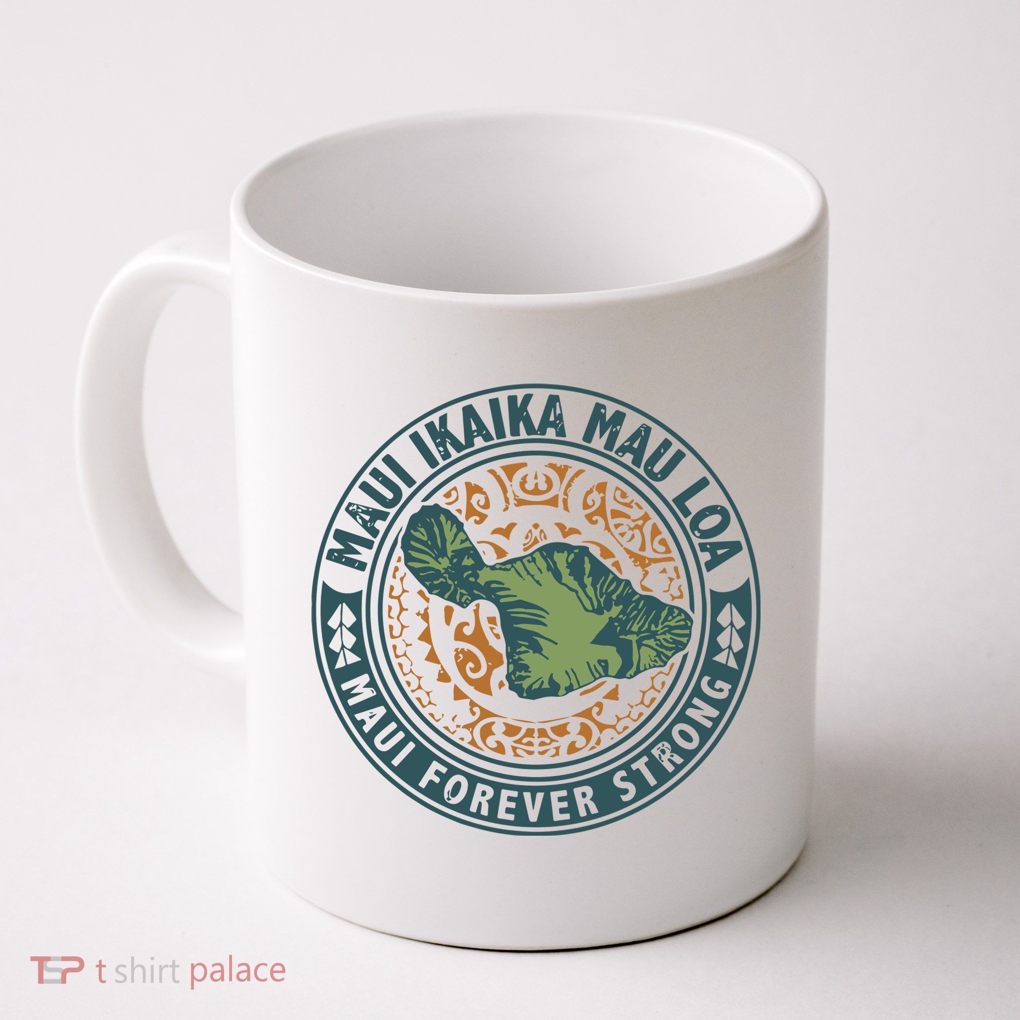 Maui Forever Strong Mug