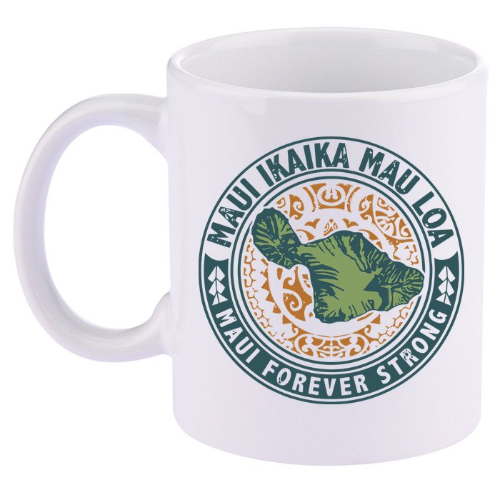 Maui Forever Strong 11oz C Handle Ceramic Mug