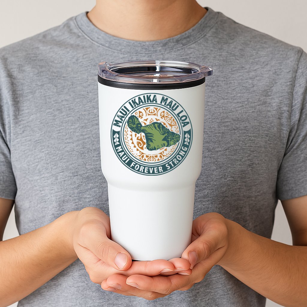 Maui Forever Strong Tumbler