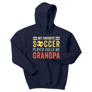 My Favorite Soccer Player Calls Me Grandpa Soccer Kids Hoodie