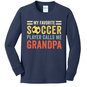 My Favorite Soccer Player Calls Me Grandpa Soccer Kids Long Sleeve Shirt