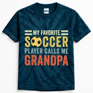 My Favorite Soccer Player Calls Me Grandpa Soccer Kids Tie-Dye T-Shirt