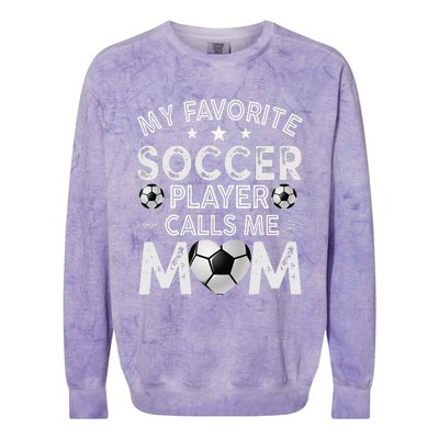 My Favorite Soccer Player Calls Me Mom Mother's Day Colorblast Crewneck Sweatshirt