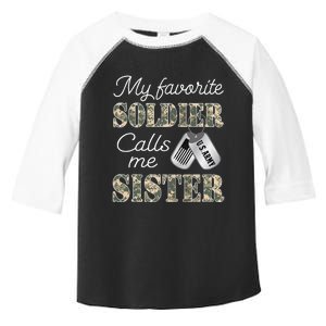 My Favorite Soldier Calls Me Sister Proud Army Sister Toddler Fine Jersey T-Shirt