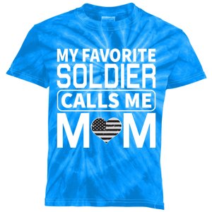 My Favorite Soldier Calls Me Mom Proud Army Mom Gift Kids Tie-Dye T-Shirt