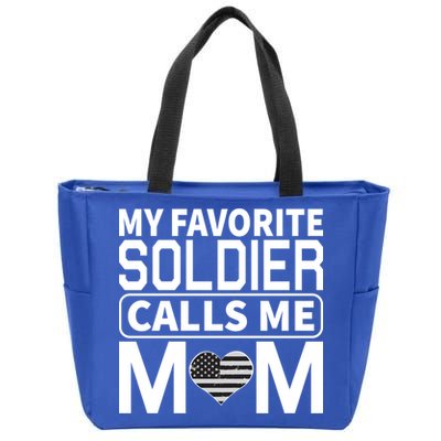 My Favorite Soldier Calls Me Mom Proud Army Mom Gift Zip Tote Bag