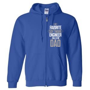 My Favorite Software Engineer Calls Me Dad Gift Full Zip Hoodie