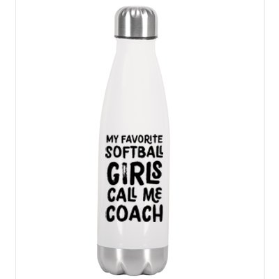 My Favorite Softball Girl Call Me Coach Funny Stainless Steel Insulated Water Bottle