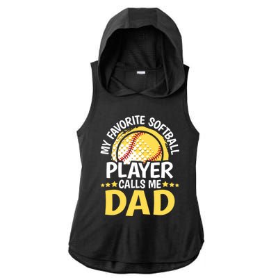 My Favorite Softball Player Calls Me Dad Funny Softball Dad Gift Ladies PosiCharge Tri-Blend Wicking Draft Hoodie Tank