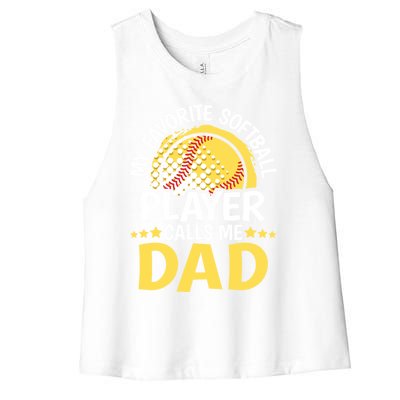 My Favorite Softball Player Calls Me Dad Funny Softball Dad Gift Women's Racerback Cropped Tank