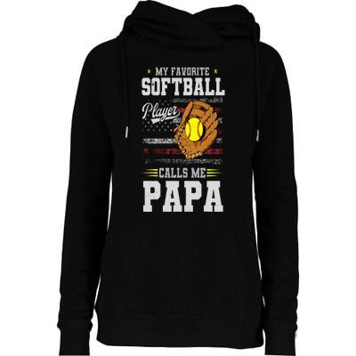 My Favorite Softball Player Calls Me Papa Father’S Day Dad Womens Funnel Neck Pullover Hood