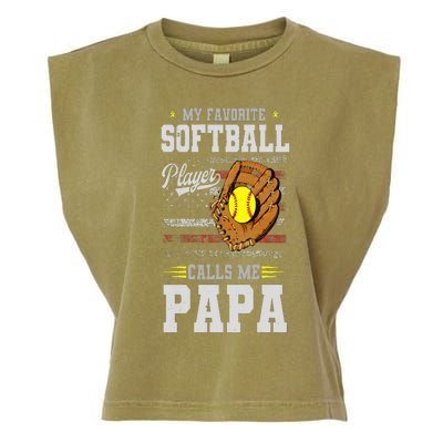 My Favorite Softball Player Calls Me Papa Father’S Day Dad Garment-Dyed Women's Muscle Tee