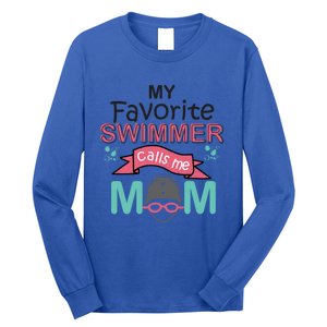 My Favorite Swimmer Calls Me Mom Swim Team Swimming Gift Cute Gift Long Sleeve Shirt