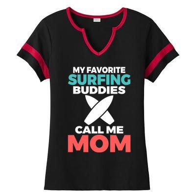 My Favorite Surfing Buddies Call Me Mom Family Surfer Mother Gift Ladies Halftime Notch Neck Tee