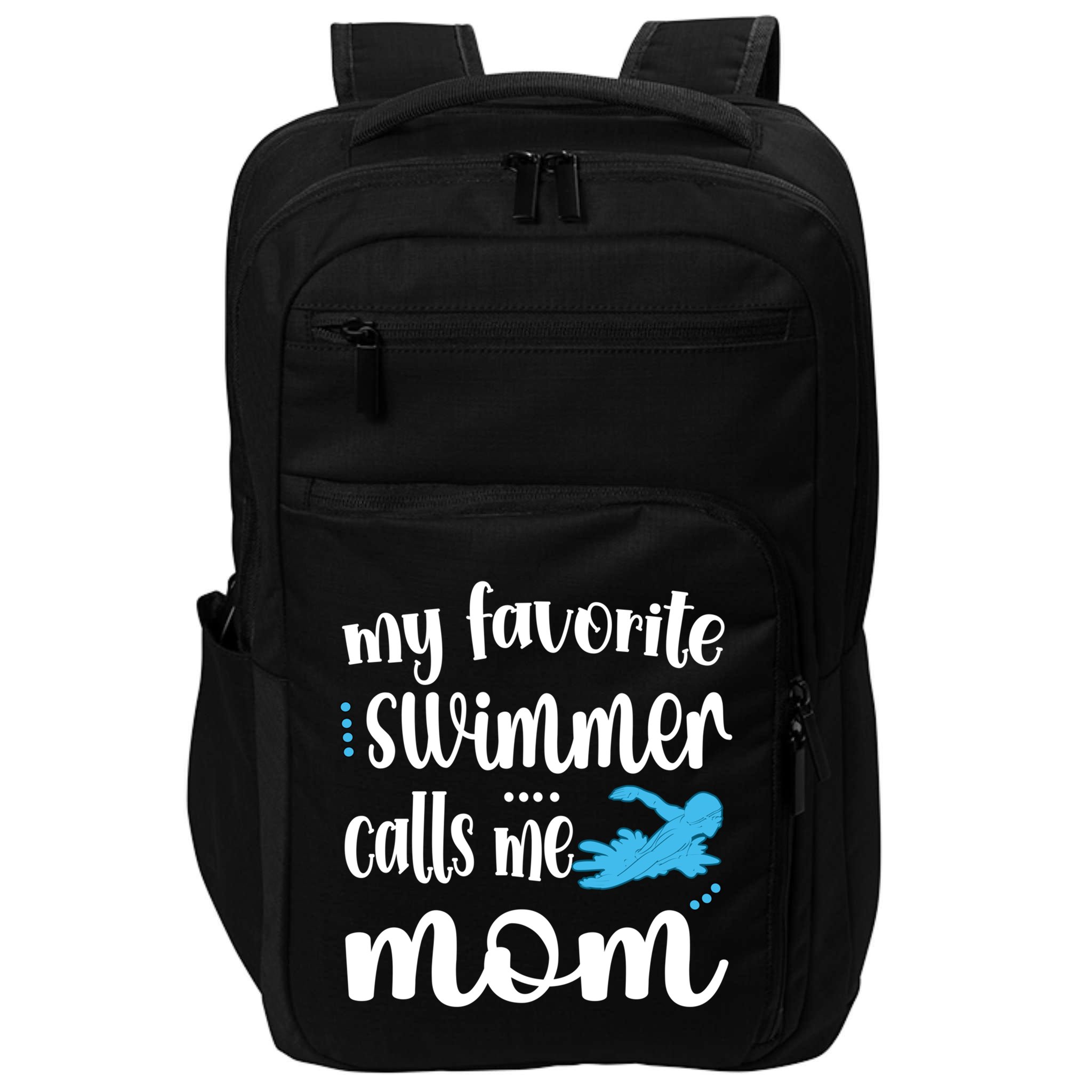My Favorite Swimmer Calls Me Swim Mom Swimming Mama Gift Impact Tech Backpack
