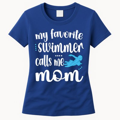 My Favorite Swimmer Calls Me Swim Mom Swimming Mama Gift Womens T-Shirt
