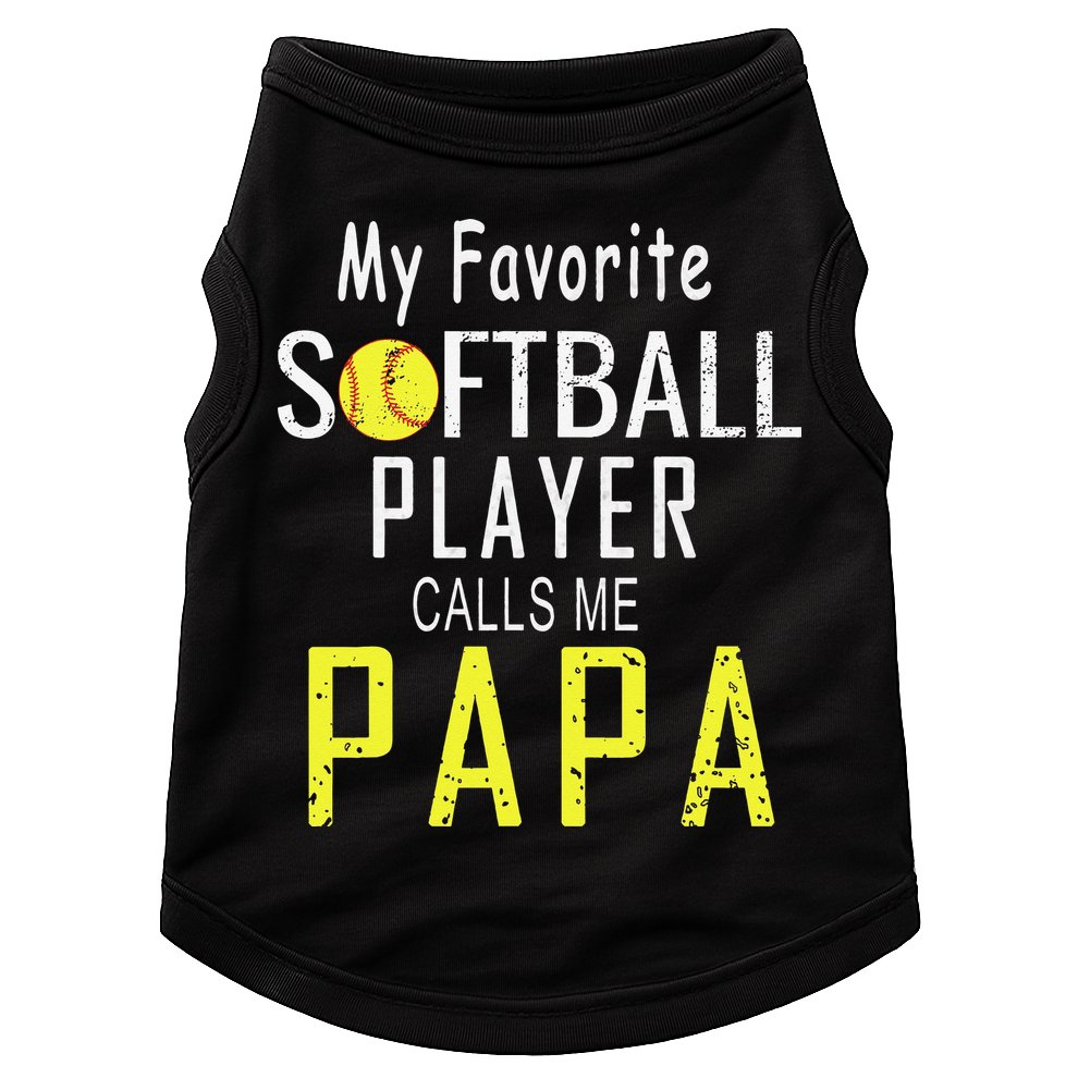My Favorite Softball Player Calls Me Papa Father's Day Gift Doggie Tank