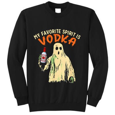 My Favorite Spirit Is Vodka Funny Halloween Party Adult Sweatshirt